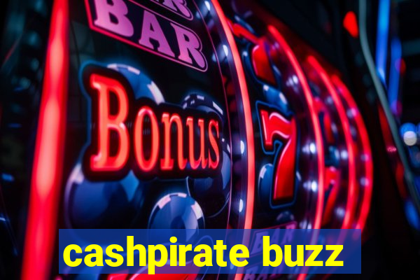 cashpirate buzz